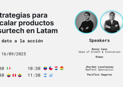 Webinar «Estrategias para escalar productos Insurtech en Latam»